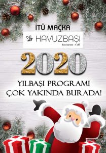 İTÜ Maçka Havuzbaşı Restaurant Yılbaşı 2020